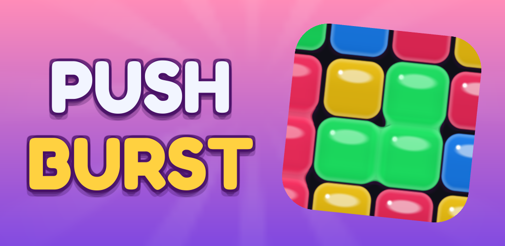 Push Burst